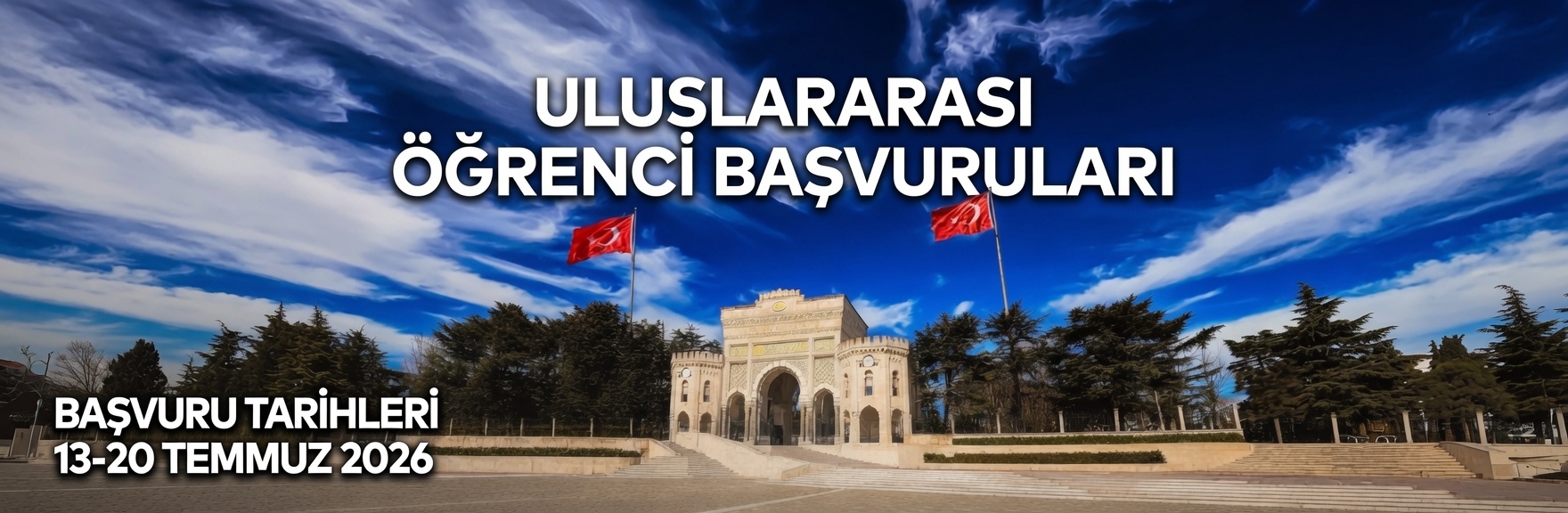 İstanbul Üniversitesi’nin kontenjan başvuruları başlıyor